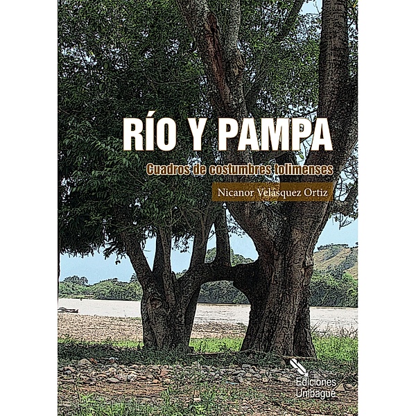 Río y pampa, Nicanor Velásquez Ortiz