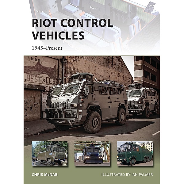 Riot Control Vehicles, Chris Mcnab