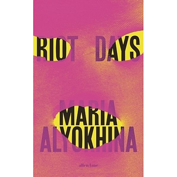 Riot Days, Maria Alyokhina
