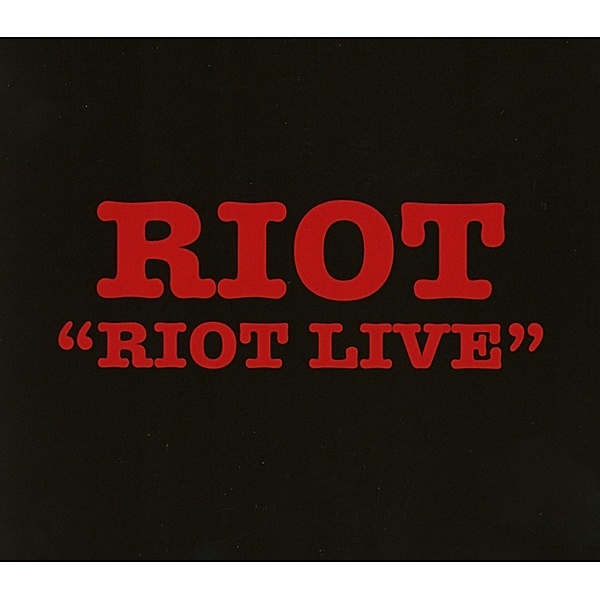 Riot Live, Riot