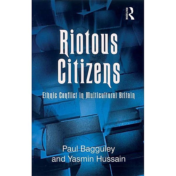 Riotous Citizens, Paul Bagguley, Yasmin Hussain