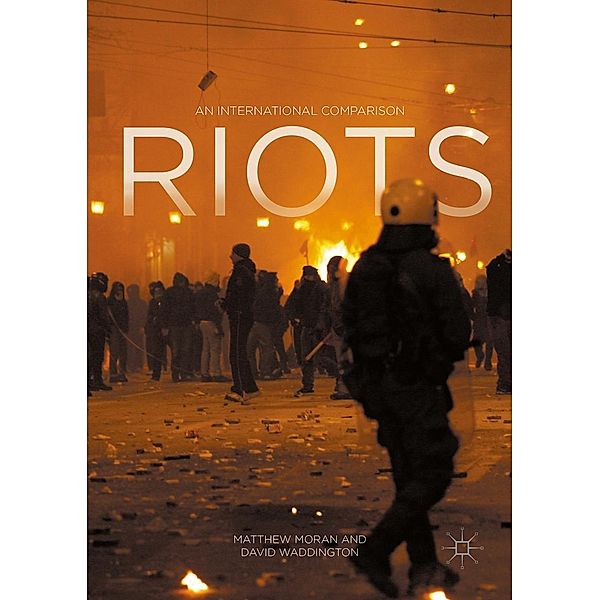 Riots, Matthew Moran, David Waddington