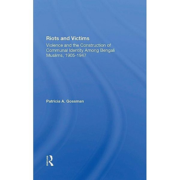 Riots And Victims, Patricia A. Gossman, Patricia A. Grossman