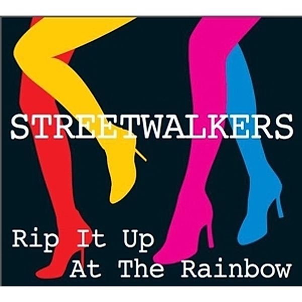 Rip It Up At The Rainbow, Streetwalkers