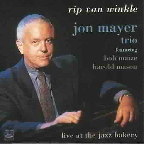 Rip Van Winkle, Jon Mayer Trio