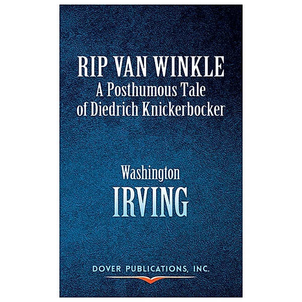 Rip Van Winkle / Dover Thrift Editions, Washington Irving
