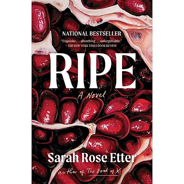 Ripe, Sarah Rose Etter