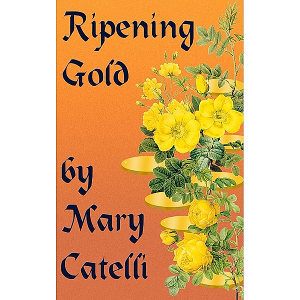 Ripening Gold, Mary Catelli