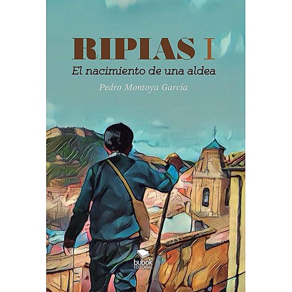 Ripias parte I / Ripias, Pedro Montoya García