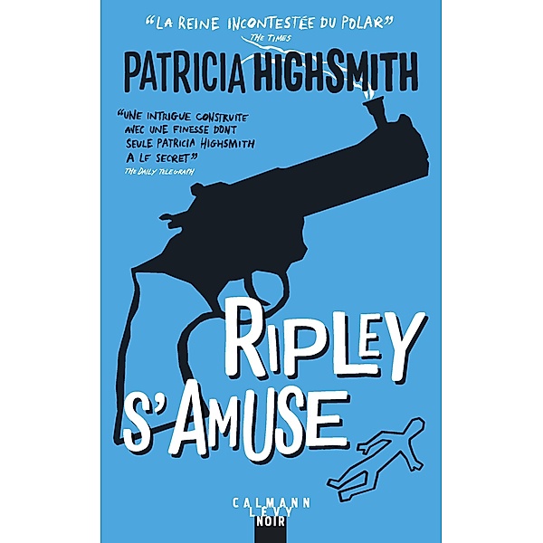 Ripley s'amuse - Nouvelle Edition / Ripley, Patricia Highsmith