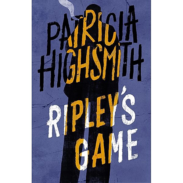 Ripley's Game / Virago Modern Classics Bd.794, Patricia Highsmith