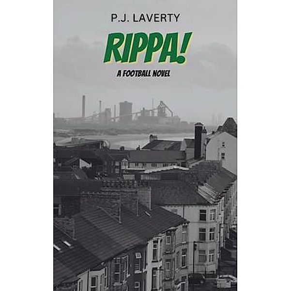 RIPPA!, P. J. Laverty