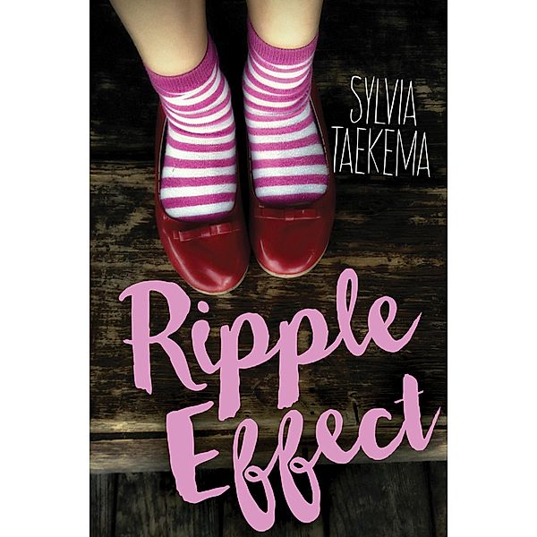 Ripple Effect / Orca Book Publishers, Sylvia Taekema