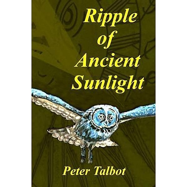 Ripple of Ancient Sunlight, Peter Talbot