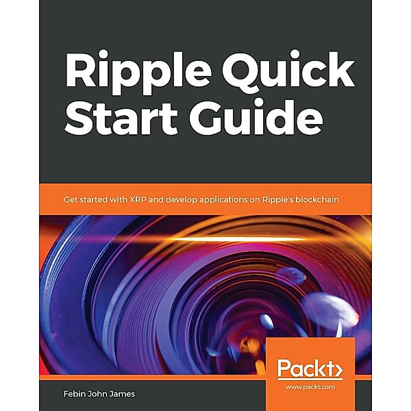 Ripple Quick Start Guide, Febin John James
