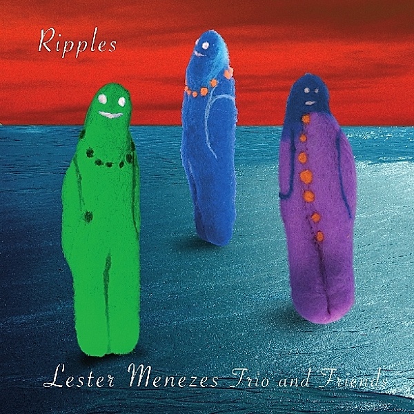 Ripples, Lester-Trio-And Friends Menezes