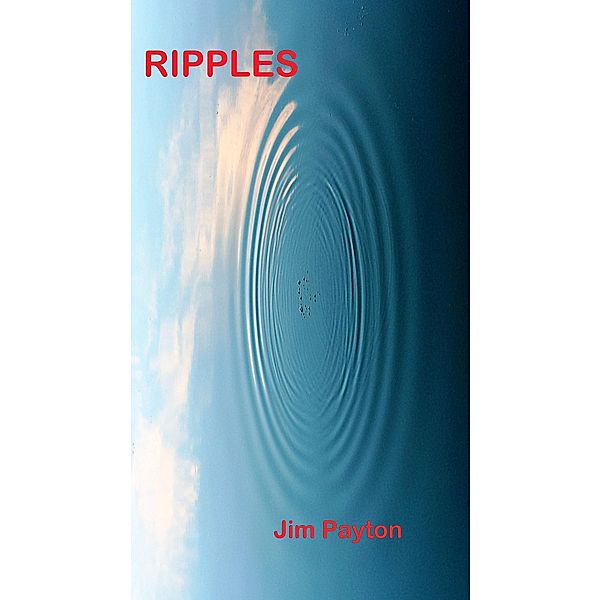 Ripples, Jim Payton