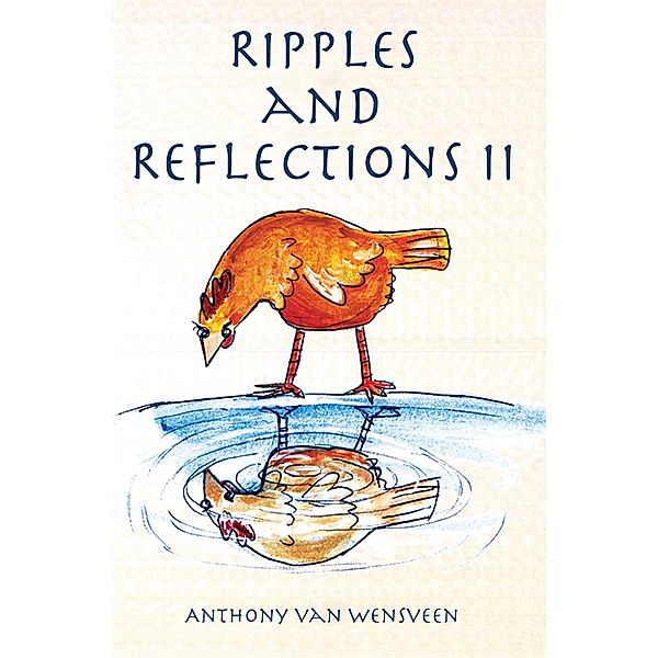 Ripples and Reflections Ii, Anthony van Wensveen