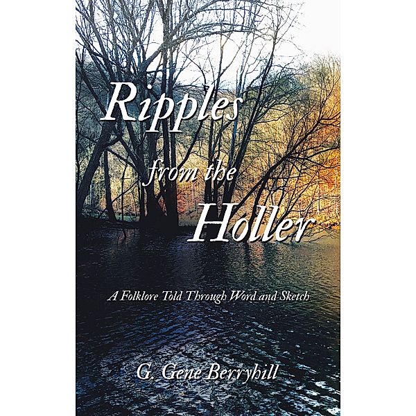 Ripples from the Holler, G. Gene Berryhill