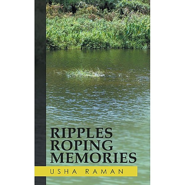 Ripples Roping Memories, Usha Raman