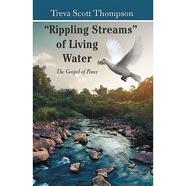 Rippling Streams of Living Water, Treva Scott Thompson