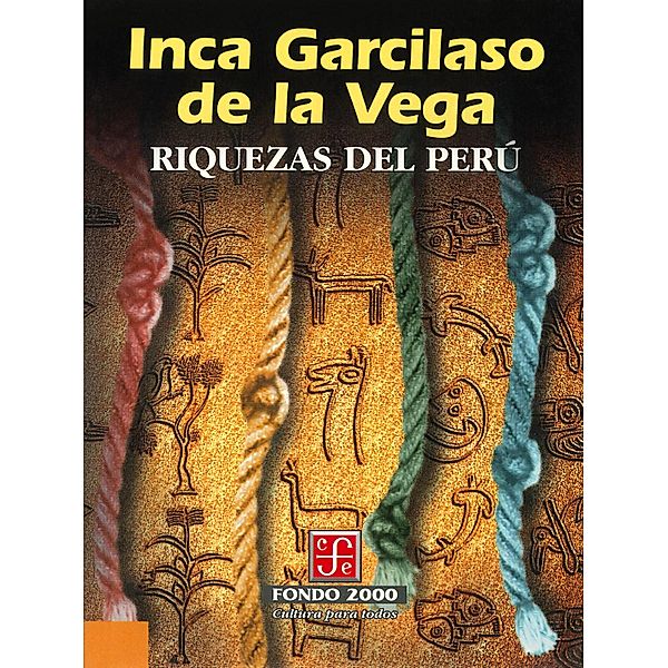 Riquezas del Perú / Fondo 2000, Inca Garcilaso de la Vega