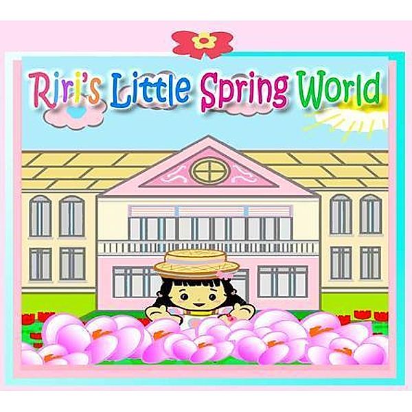 Riri's Little Early Spring World / Riri's Stories Collection Bd.2, Li Kong, Annie Ho