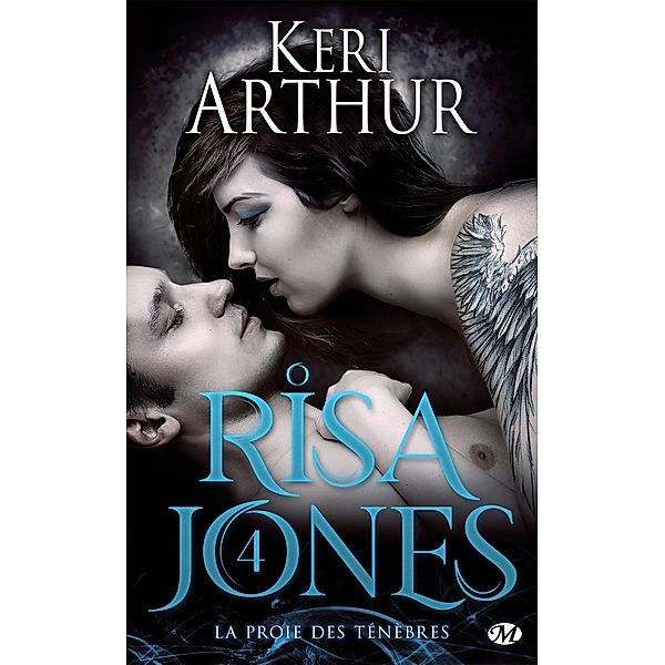 Risa Jones, T4 : La Proie des ténèbres / Risa Jones Bd.4, Keri Arthur