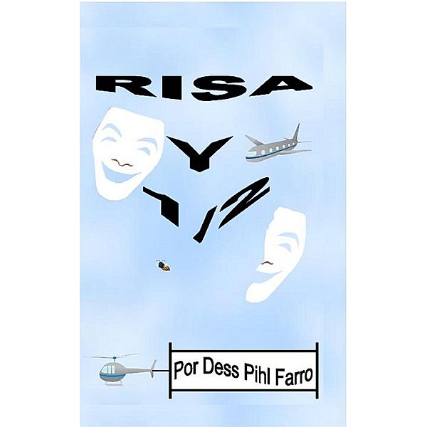 Risa y 1/2 Vol. 1, Dess Pihl Farro