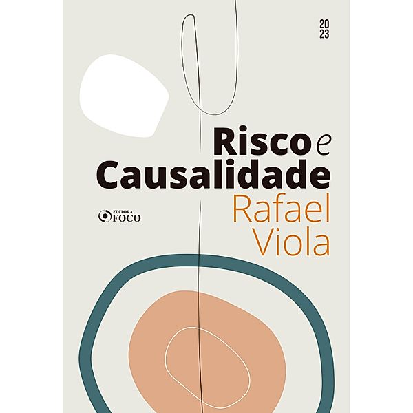 Risco e Causalidade, Rafael Viola