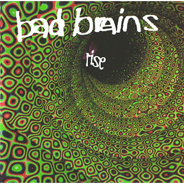 Rise, Bad Brains