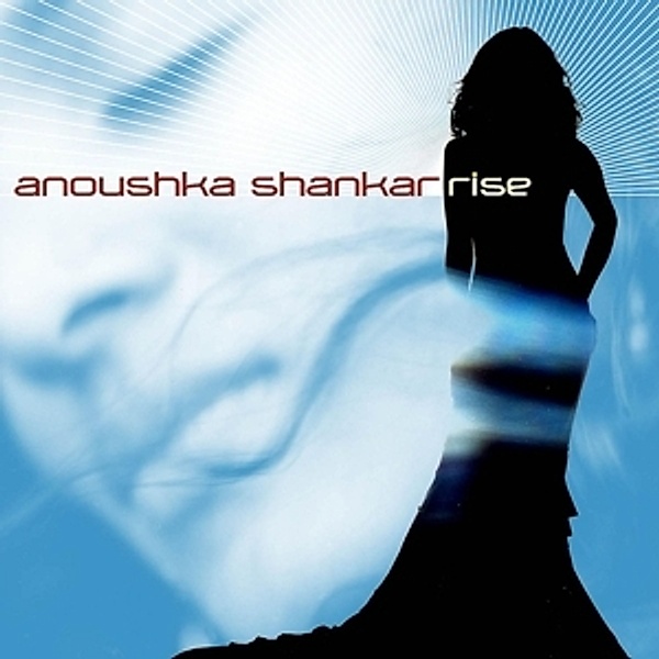 Rise, Anoushka Shankar