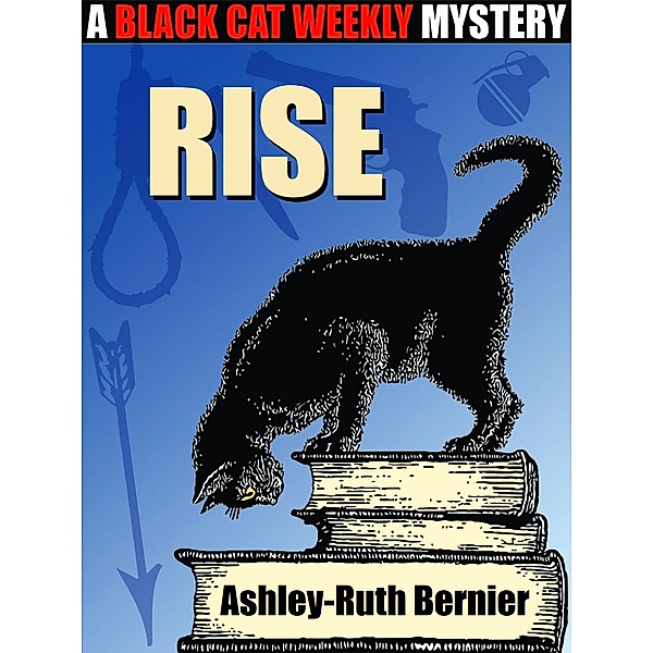 Rise, Ashley-Ruth Bernier