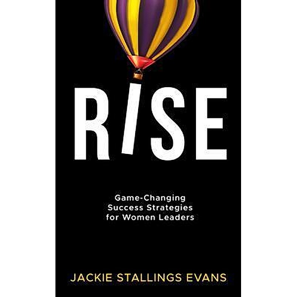 Rise, Jackie Stallings Evans