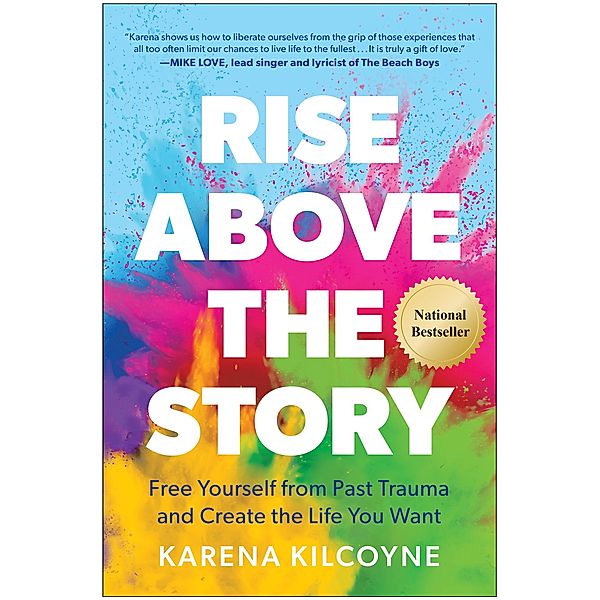 Rise Above the Story, Karena Kilcoyne