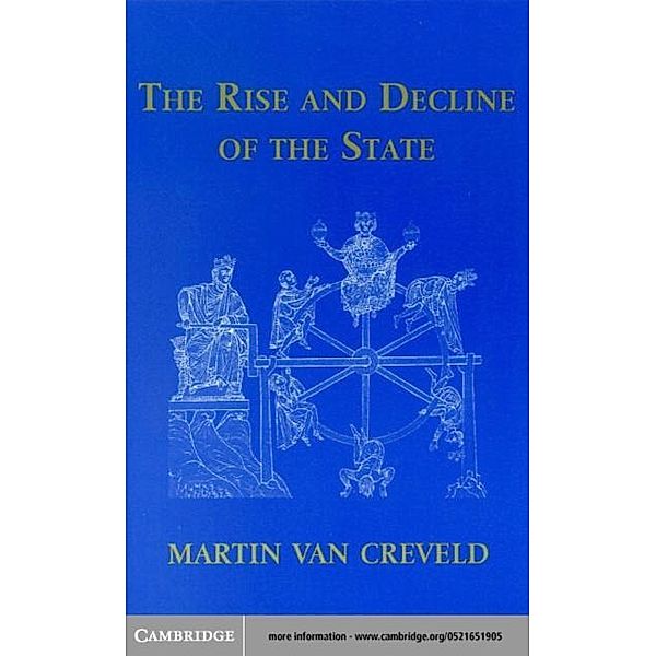 Rise and Decline of the State, Martin Van Creveld