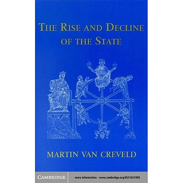 Rise and Decline of the State, Martin Van Creveld