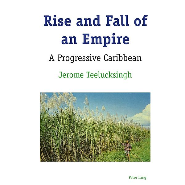 Rise and Fall of an Empire, Jerome Teelucksingh