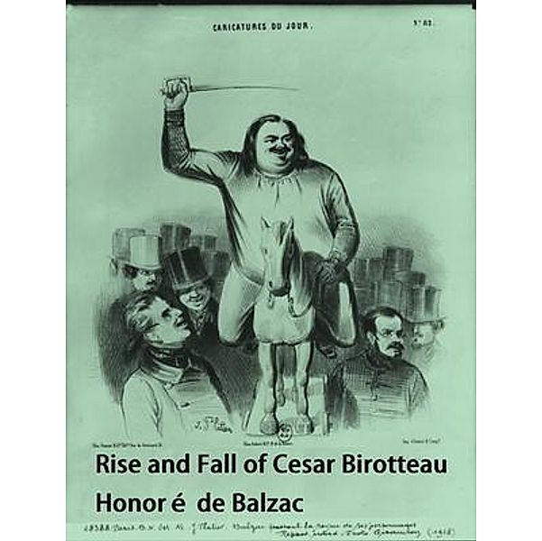 Rise and Fall of Cesar Birotteau / Spartacus Books, Honoré de Balzac