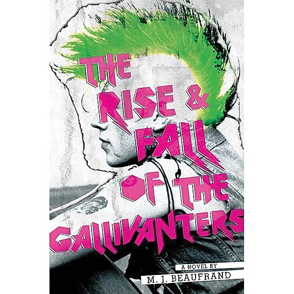 Rise and Fall of the Gallivanters, M. J. Beaufrand