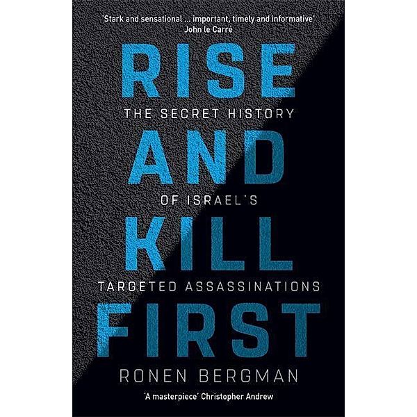 Rise and Kill First, Ronen Bergman