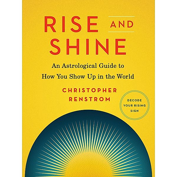 Rise and Shine, Christopher Renstrom