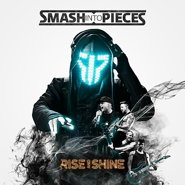 Rise And Shine, Smash Into Pieces