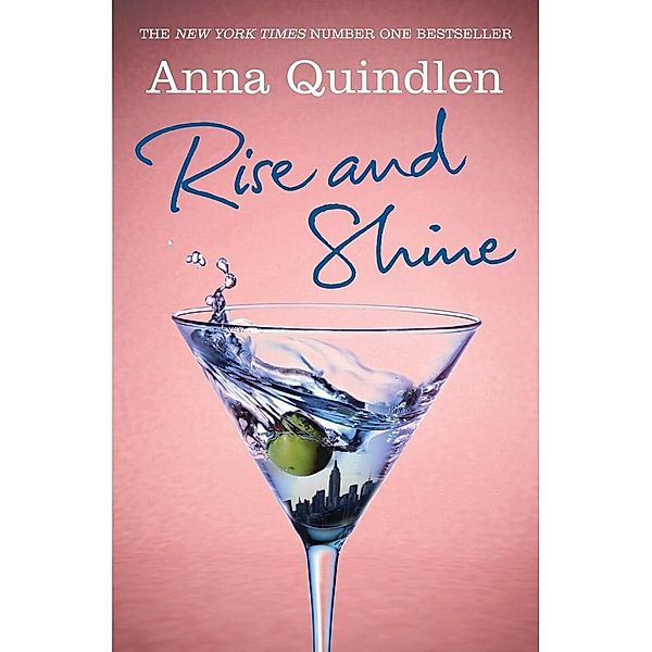 Rise and Shine, Anna Quindlen