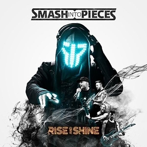 Rise And Shine (Vinyl), Smash Into Pieces
