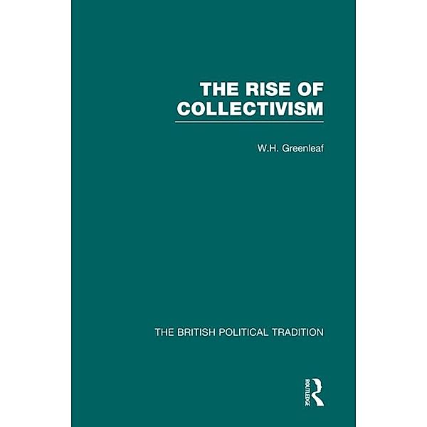 Rise Collectivism Vol 1, W. H. Greenleaf