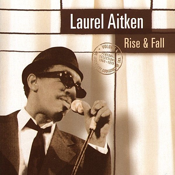 Rise & Fall, Laurel Aitken