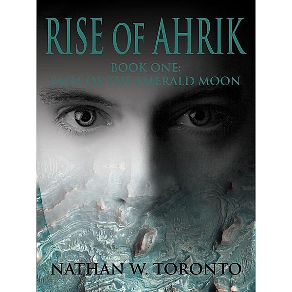 Rise of Ahrik, Nathan W. Toronto