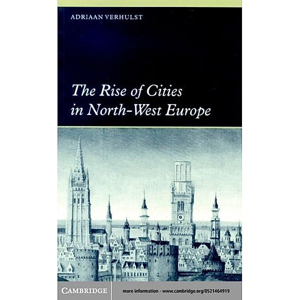 Rise of Cities in North-West Europe, Adriaan Verhulst