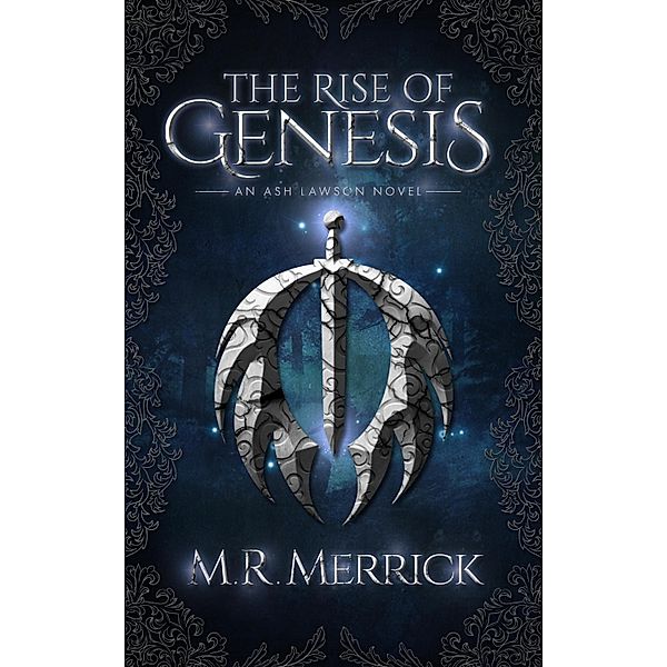 Rise of Genesis / M.R. Merrick, M. R. Merrick